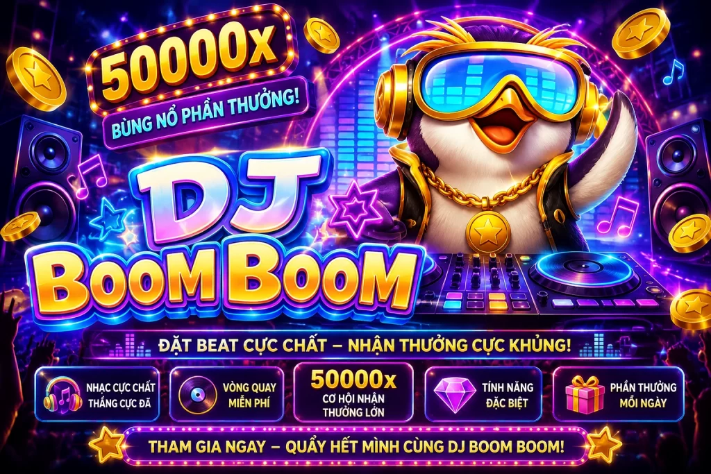 DN88 DJ Boom Boom – Trải Nghiệm Slot Âm Nhạc Sôi Động Đầy Cuốn Hút
