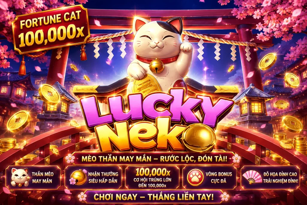 DN88 Lucky Neko – Khám Phá Chú Mèo May Mắn Trong Thế Giới Slot